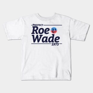 Protect Roe V Wade, abortion is healthcare, roe v wade, reproductive rights Kids T-Shirt